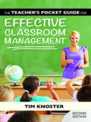 cover image of The Teacher's Pocket Guide for Effective Classroom Management